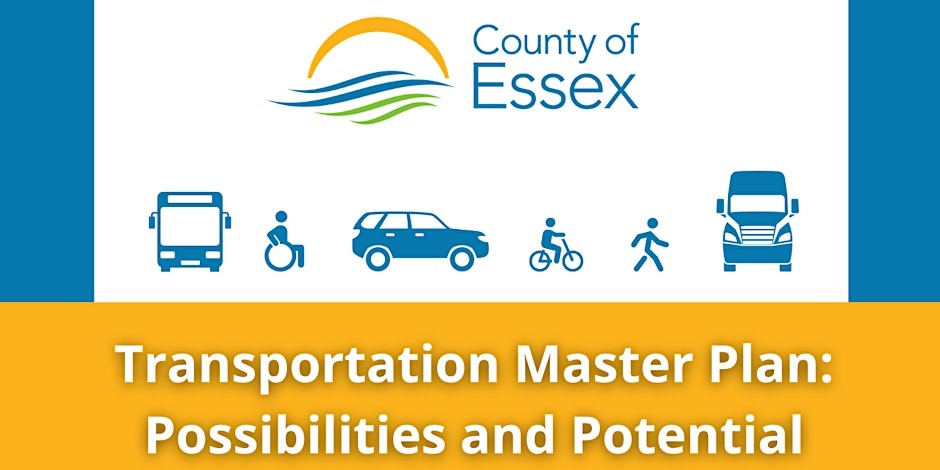 The County of Essex log and transportation icons including a bus, wheelchair, car, cyclist, pedestrian and truck and the words Transportation Master Plan: Possibilities and Potential