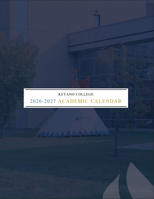 Cover of the Keyano College 2026–2027 Academic Calendar featuring a photo of the Clearwater Campus. A white sign in the foreground displays “Keyano College,” with the calendar title centered in a white banner over the image. Blue and grey graphic elements frame the design.