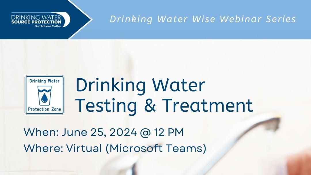 Graphic with text 'Drinking Water Wise Webinar'