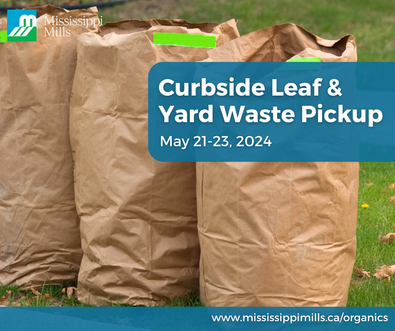 Blue and green graphic with white text reading 'Spring Leaf and Yard Waste Collection' and full paper bags sitting at the end of a driveway.