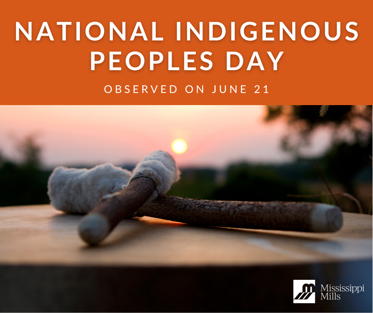 Photo of an Indigenous drum with the sun setting and the text 'National Indigenous Peoples Day, observed on June 21'