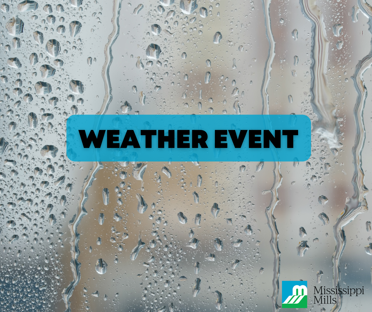 Photo of raindrops falling on a windshield with the text 'Weather Event'