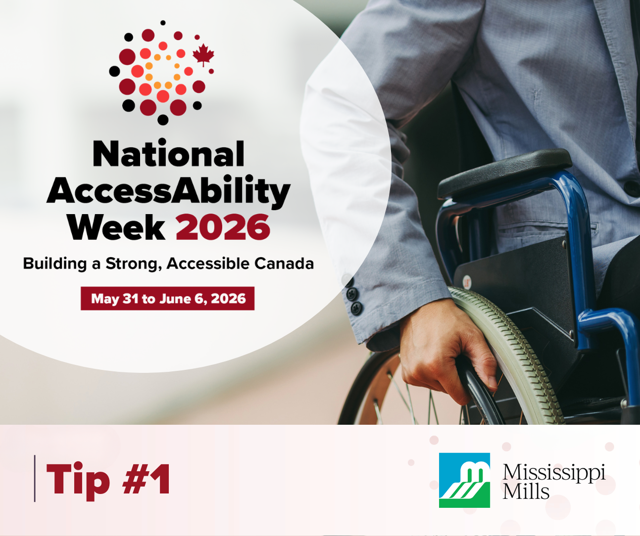 Close up of a person wearing a blazer sitting in a wheelchair. Text reads 'National AccessAbility Week 2026 - Building a Strong, Accessible Canada, May 31 to June 6, 2026.'