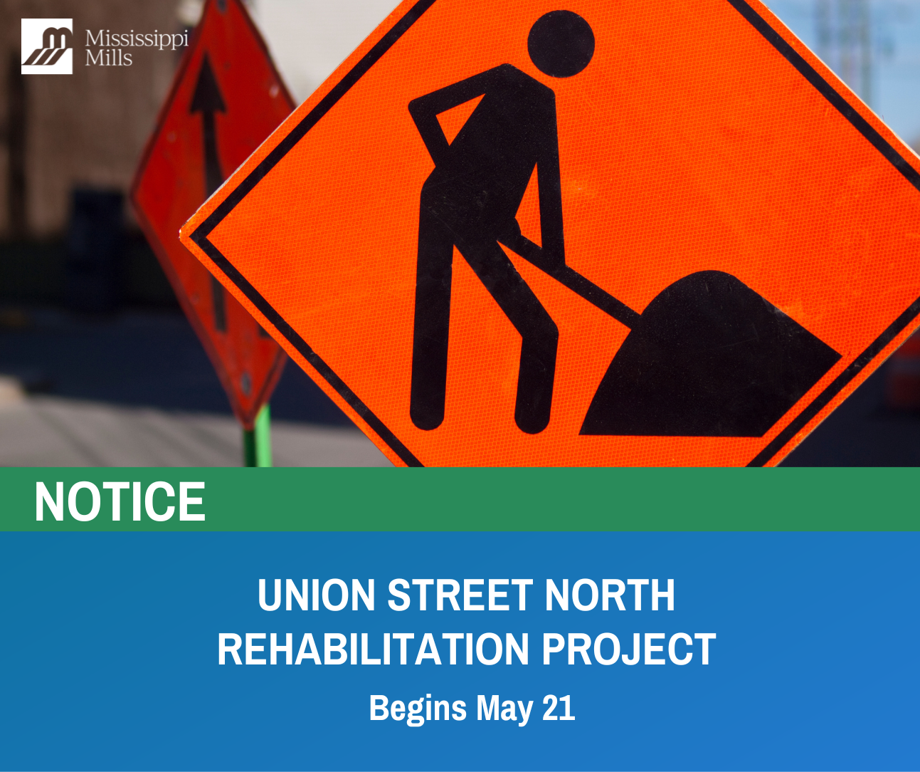 Green and blue graphic with text 'Union Street North Rehabilitation Project Begins May 21' and photo of an orange construction sign