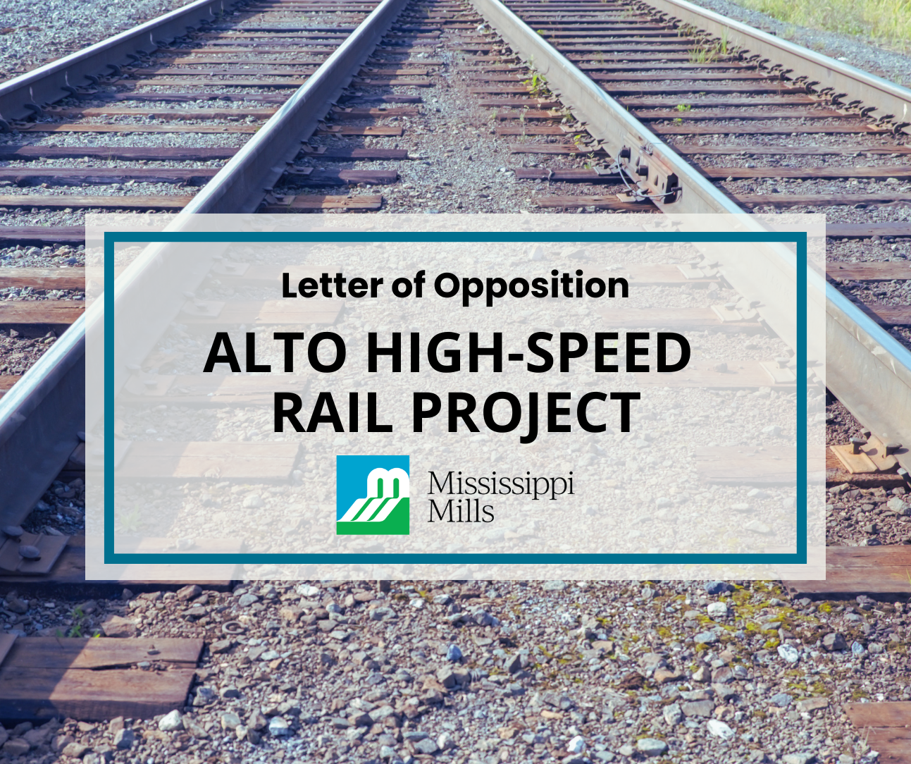 Photo of empty railway tracks and the text 'Letter of Opposition - Alto High-Speed Rail Project'
