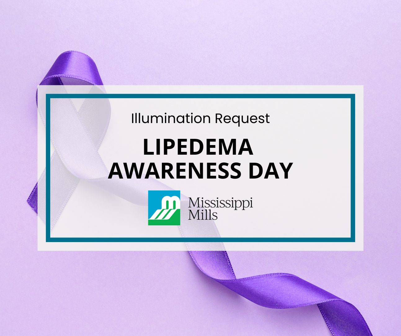 A violet purple ribbon sits on a lavender background. A white box with a blue border contains black text reading 'Illumination Request - Lipedema Awareness Day.'