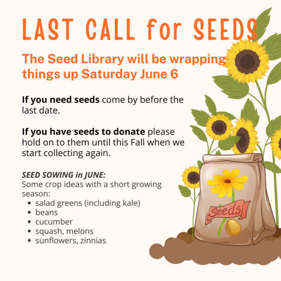 Poster advertising last call for seeds in the Mississippi Mills Public Library's Seed Library