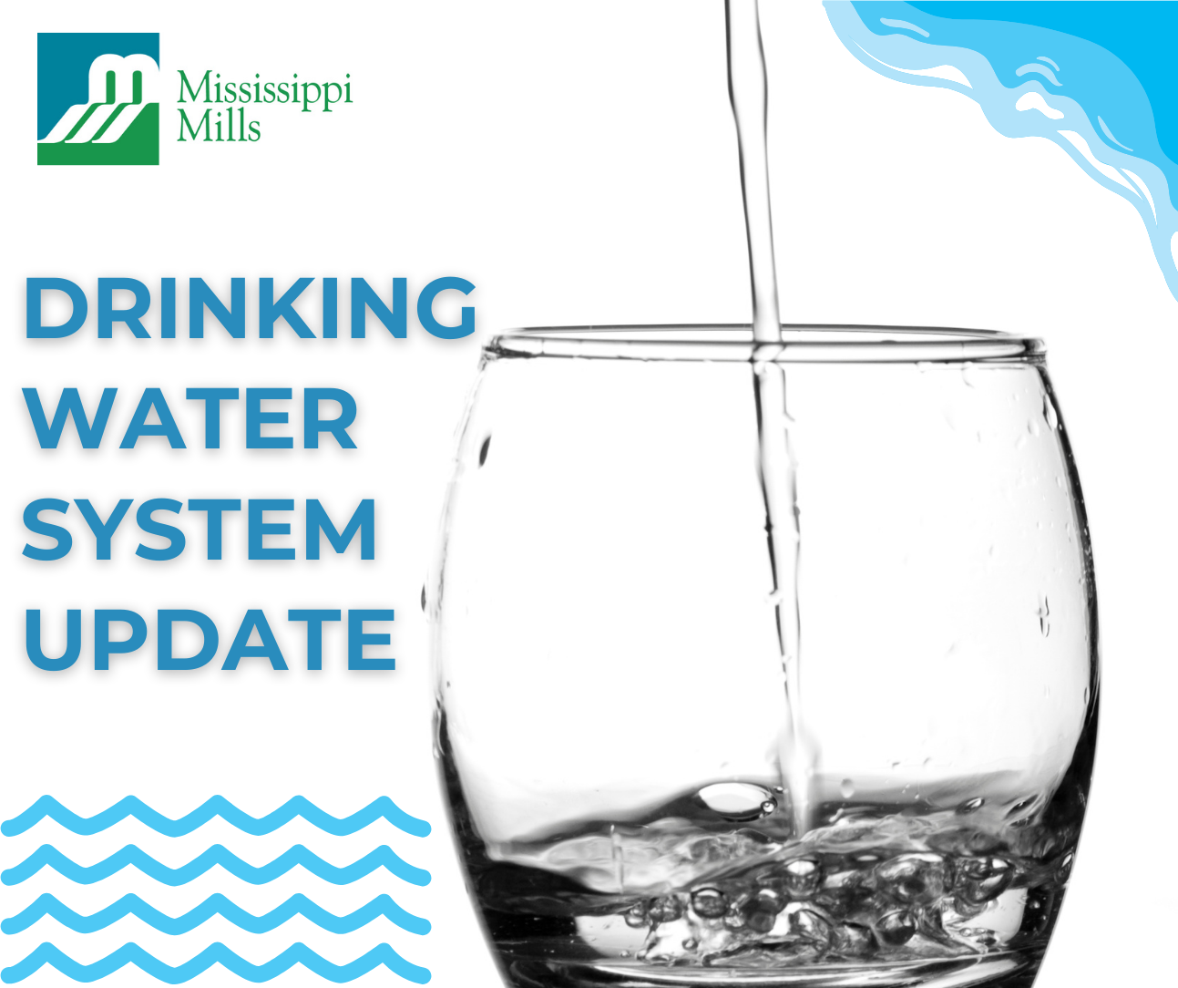 Photo of water being poured into clear glass. Beside it is text reading 'Drinking Water System Update.'