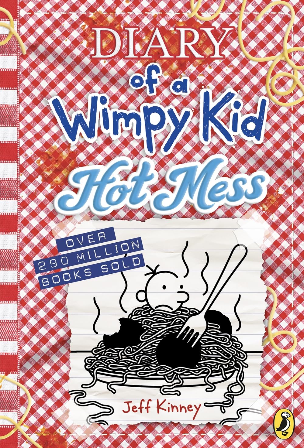 Book cover for Diary of a Wimpy Kid: Hot Mess by Jeff Kinney.