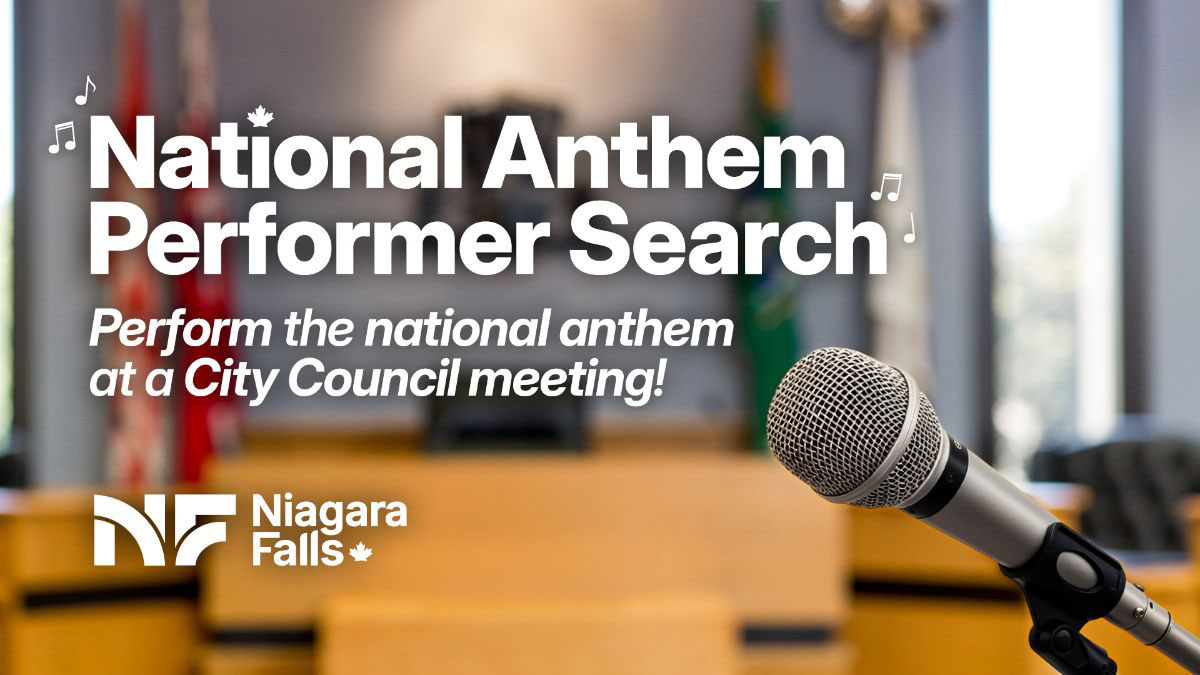 City of Niagara Falls Council chambers in background with white text "National Anthem Performer Search", "Perform the national anthem at a City Council meeting!"