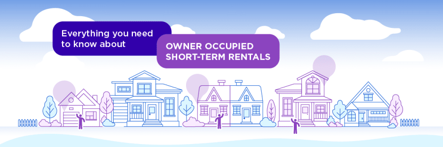 Decorative banner in blues and purple of a row of homes with the text "Everything you need to know about Owner Occupied Short-Term Rentals"
