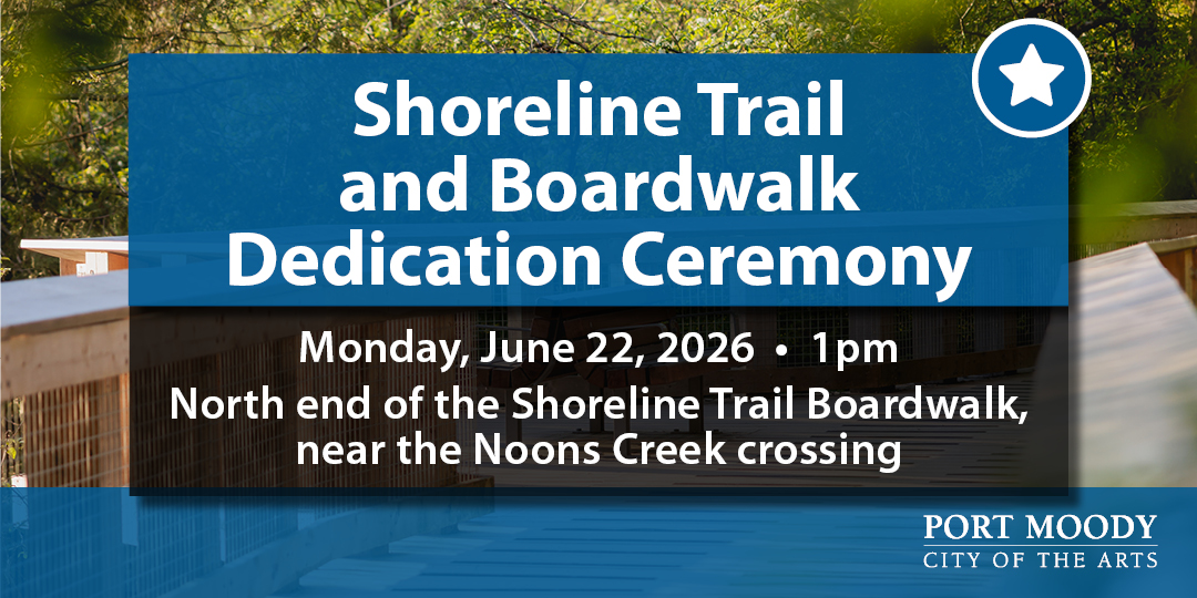 Shoreline Trail and Boardwalk Dedication Ceremony Monday June 22, 2026 at 1pm. North end of the Shoreline Trail Boardwalk near the Noons Creek crossing.
