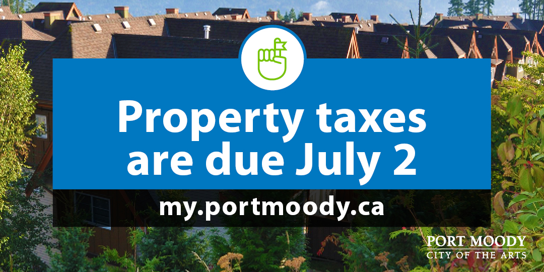 Property taxes are due July 2