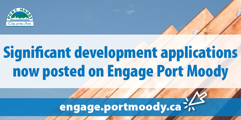 Significant development applications now posted on Engage Port Moody