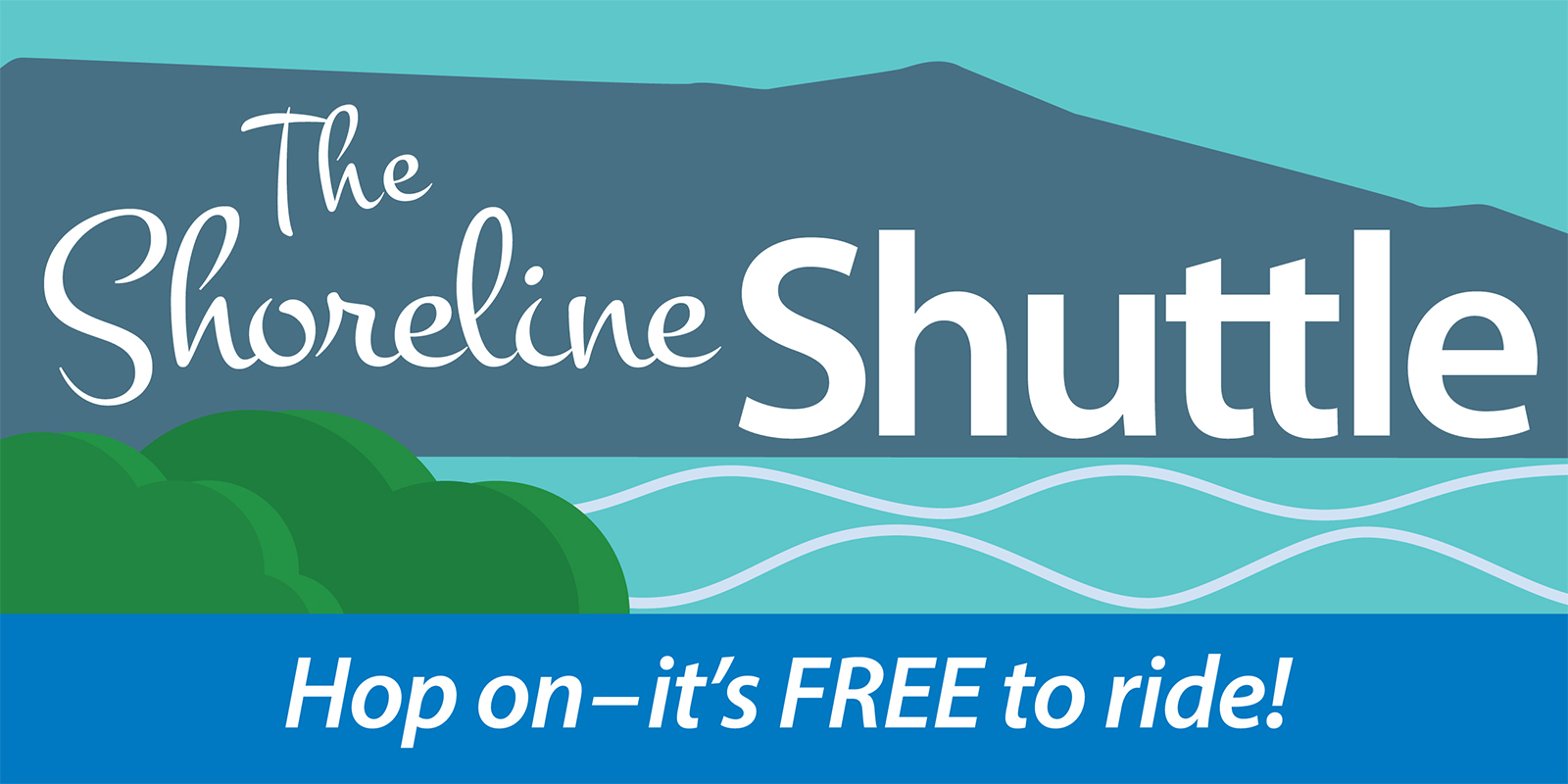 The Shoreline Shuttle: Hop on - it's free to ride!