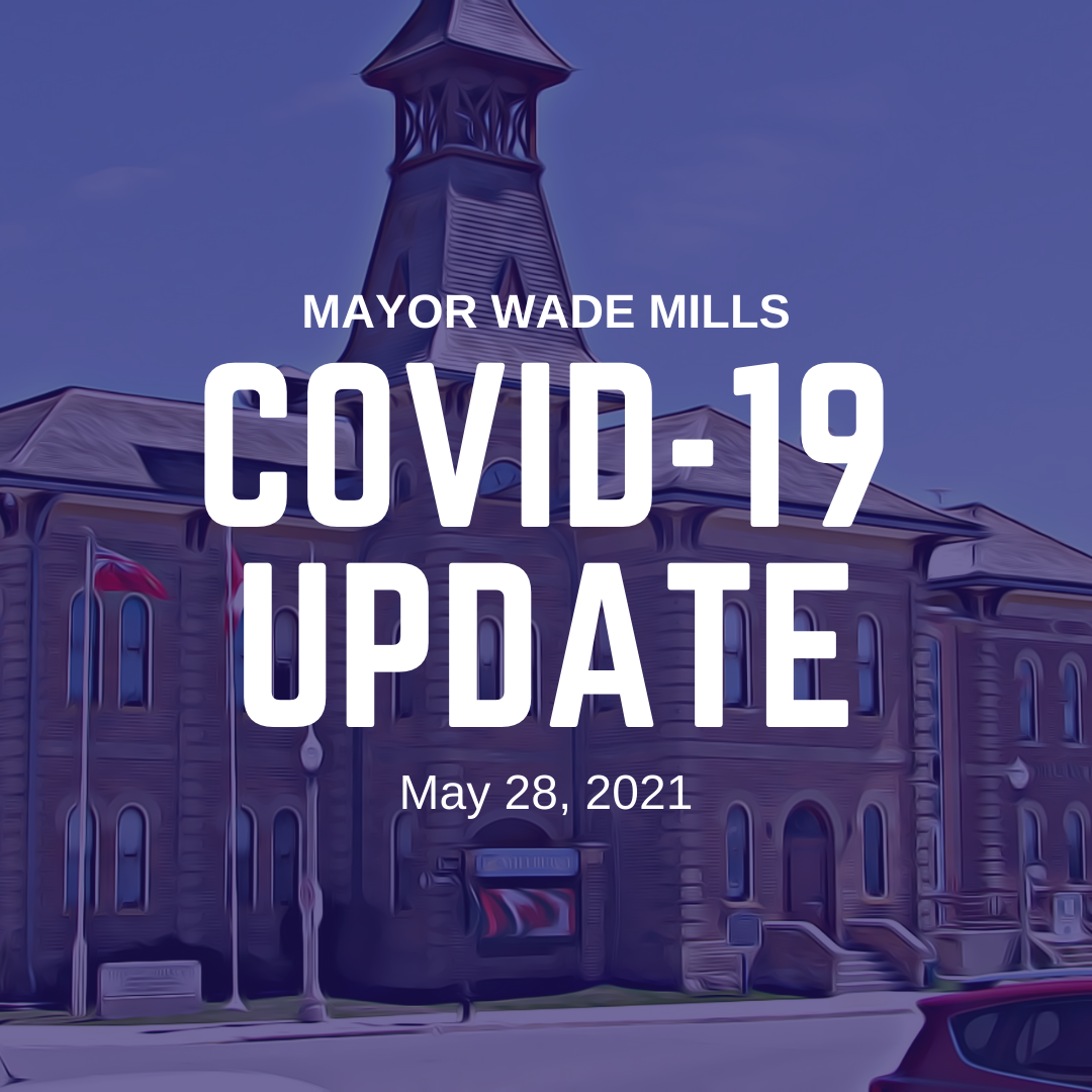 Mayor Wade Mills Covid 19 Update May 28 2021