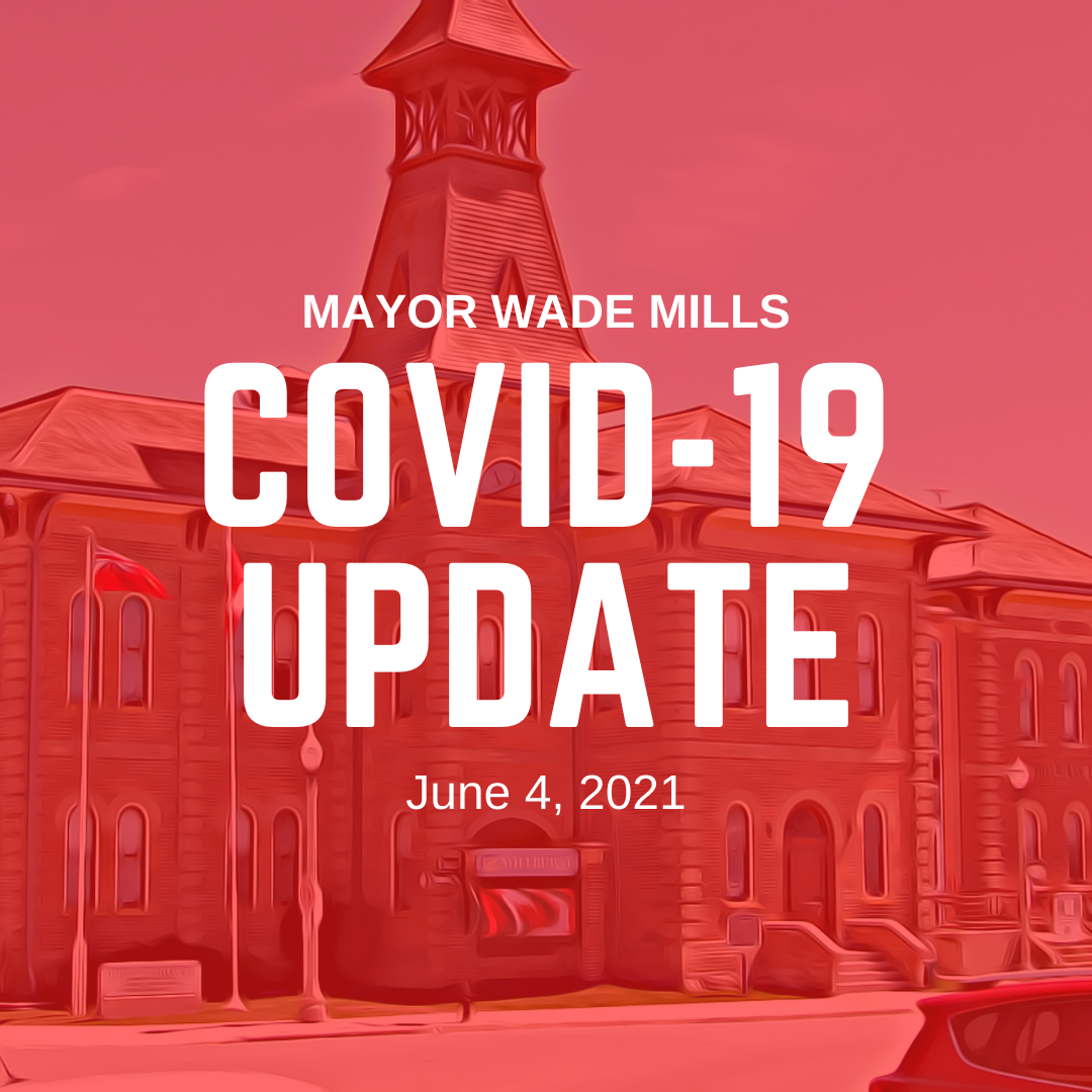 Mayor Covid 19 update June 4, 2021