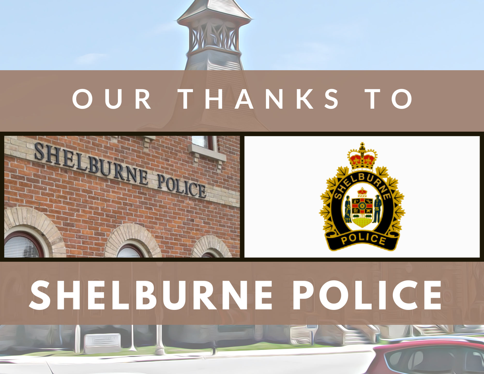 Our Thanks to Shelburne Police